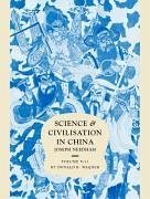 Science and Civilisation in China: Volume 5, Chemistry and Chemical Technology, Part 11, Ferrous Metallurgy - Wagner, Donald B