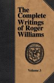 The Complete Writings of Roger Williams - Volume 3