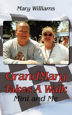 GrandMary Takes A Walk