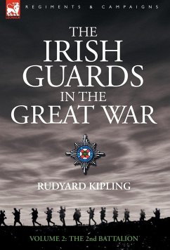 The Irish Guards in the Great War - volume 2 - The Second Battalion