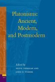 Platonisms: Ancient, Modern, and Postmodern