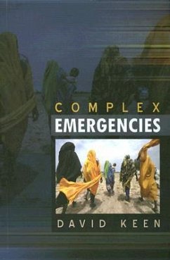 Complex Emergencies - Keen, David J.