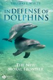 In Defense of Dolphins