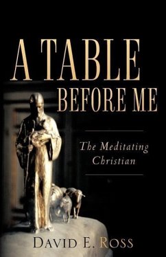 A Table Before Me - Ross, David E.