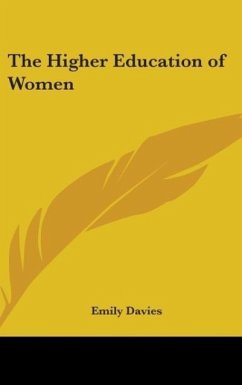 The Higher Education of Women - Davies, Emily