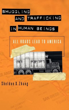 Smuggling and Trafficking in Human Beings - Zhang, Sheldon X.
