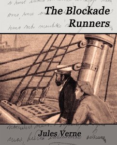 The Blockade Runners - Jules Verne, Verne; Jules Verne