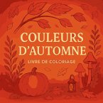 Couleurs d'Automne - Livre de coloriage Couleurs d'Automne - Livre de coloriage