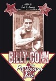 Billy Conn - the Pittsburgh Kid Billy Conn - the Pittsburgh Kid