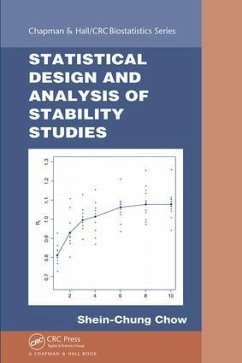 Statistical Design and Analysis of Stability Studies - Chow, Shein-Chung