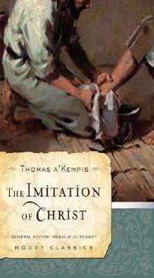 The Imitation of Christ - A'Kempis, Thomas