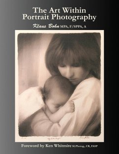 The Art Within Portrait Photography - Bohn, Klaus