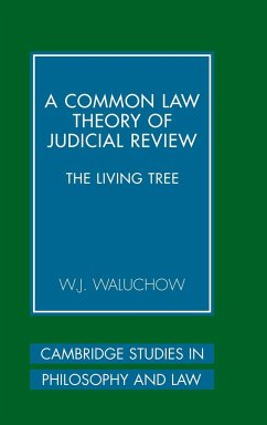 A Common Law Theory of Judicial Review - Waluchow, W. J.