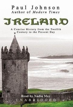 Ireland: A Concise History from the Twelfth Century to the Present Day - Johnson, Paul