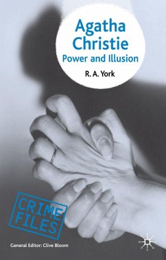 Agatha Christie: Power and Illusion - York, Richard