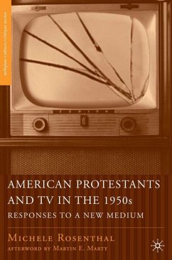 American Protestants and TV in the 1950s - Rosenthal, M.
