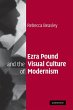 Ezra Pound and the Visual Culture of... - Bild 1