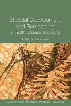 Skeletal Development and Remodeling in Health, Disease and Aging, Volume 1068 - ZAIDI