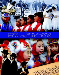 Racial and Ethnic Groups, 11th Edition - Schaefer, Richard T.