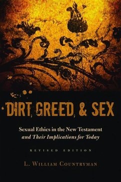 Dirt, Greed, and Sex - Countryman, L William