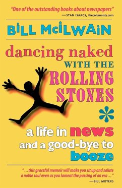 Dancing Naked with the Rolling Stones - McIlwain, Bill