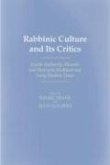 Rabbinic Culture and Its Critics