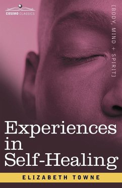 Experiences in Self-Healing - Towne, Elizabeth