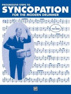 Progressive Steps to Syncopation for the Modern Drummer - Reed, Ted