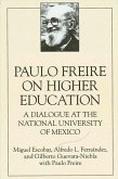 Paulo Freire on Higher Education: A Dialogue at the National University of Mexico