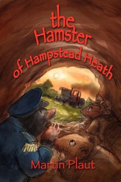 The Hamster of Hampstead Heath - Plaut, Martin