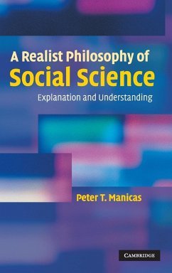 A Realist Philosophy of Social Science - Manicas, Peter T.