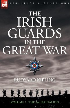 The Irish Guards in the Great War - volume 2 - The Second Battalion
