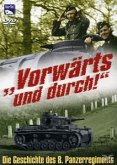 Vorwärts und durch - Die Geschichte des 8. Panzerregiments