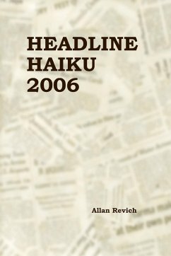 Headline Haiku 2006 - Revich, Allan