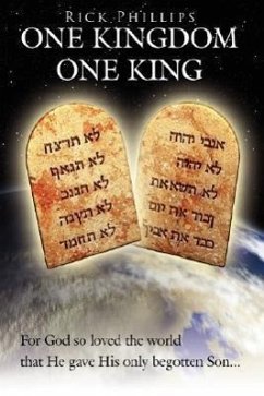 One Kingdom, One King - Phillips, Rick