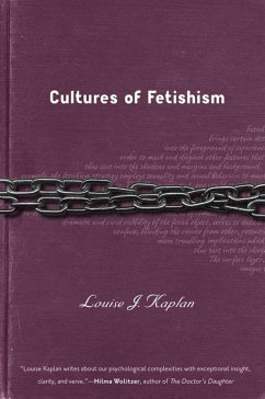 Cultures of Fetishism - Kaplan, L.