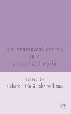 The Anarchical Society in a Globalized World - Little, Richard / Williams, John