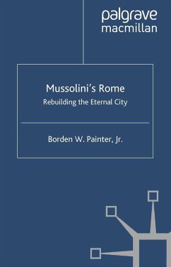 Mussolini's Rome - Painter, B.