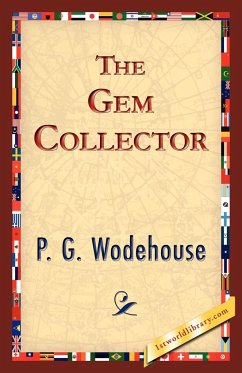 The Gem Collector - Wodehouse, P. G.