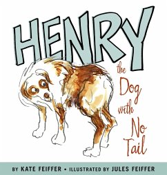 Henry the Dog with No Tail - Feiffer, Kate