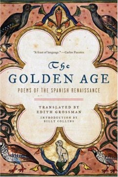 The Golden Age: Poems of the Spanish Renaissance