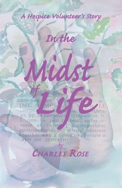 In the Midst of Life - Rose, Charles