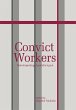 Convict Workers - Bild 1