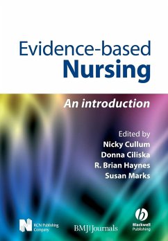 Evidence-based Nursing - Cullum, Nicky;Ciliska, Donna;Haynes, Brian