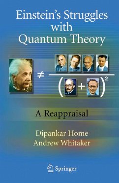 Einstein's Struggles with Quantum Theory - Home, Dipankar;Whitaker, Andrew