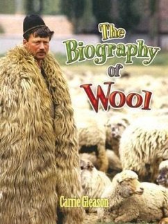 The Biography of Wool - Gleason, Carrie