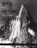 Soul of the Heights: 50 Years Going to the Mountains