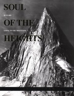 Soul of the Heights: 50 Years Going to the Mountains - Cooper, Ed