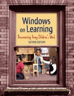 Windows on Learning - Helm, Judy Harris; Beneke, Sallee; Steinheimer, Kathy