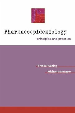 Pharmacoepidemiology: Principles & Practice - Waning, Brenda